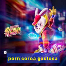 porn coroa gostosa